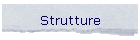 Strutture